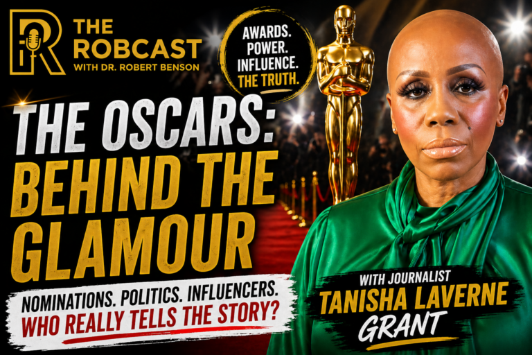 The RobCast PodCast Ep 11 Tanisha Laverne Grant – The Oscars
