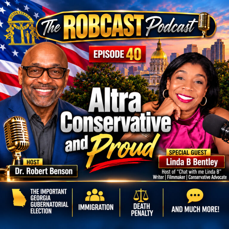 The RobCast Podcast Episode 40: Altra Conservative and Proud Featuring “Linda B” Bentley